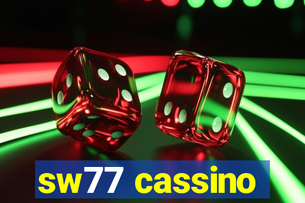 sw77 cassino